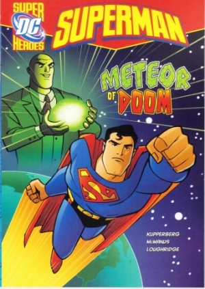 Capstone DC Super Heroes / Superman / Meteor of Doom