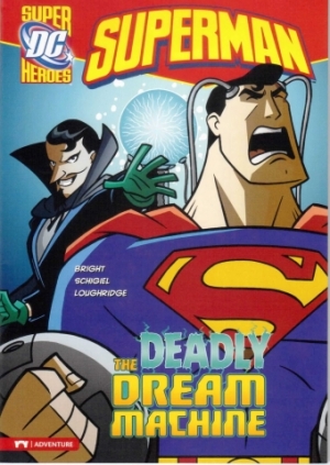 Capstone DC Super Heroes / Superman / The Deadly Dream Machine