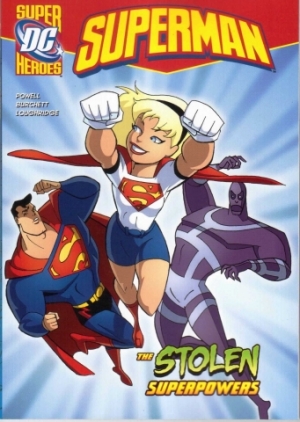 Capstone DC Super Heroes / Superman / The Stolen Superpowers