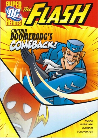 Capstone DC Super Heroes / The Flash / Captain Boomerangs Comeback!