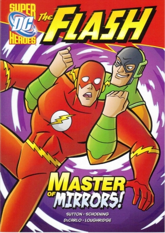 Capstone DC Super Heroes / The Flash / Master of Mirrors!
