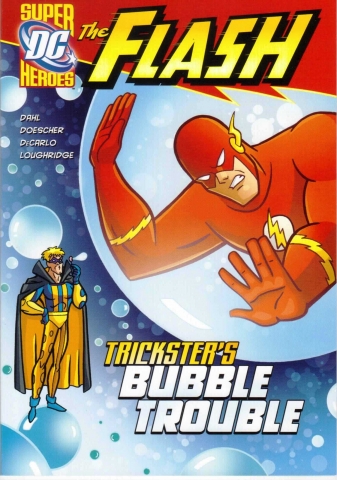 Capstone DC Super Heroes / The Flash / Tricksters Bubble Trouble