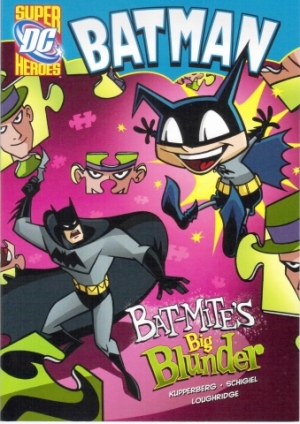 Capstone DC Super Heroes / Batman / Bat-Mites Big Blunder