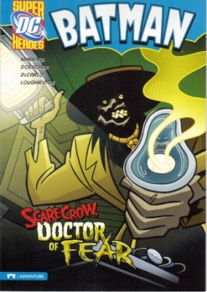 Capstone DC Super Heroes / Batman / Scarecrow, Doctor of Fear