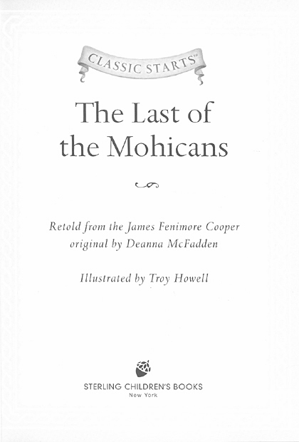 Classic Starts #36. The Last of the Mohicans [Hardcover]