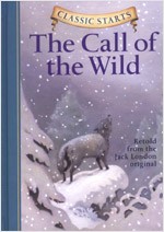 Classic Starts #4 The Call of the Wild [Hardcover]