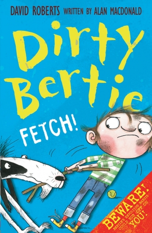 Dirty Bertie: Fetch! (Book)