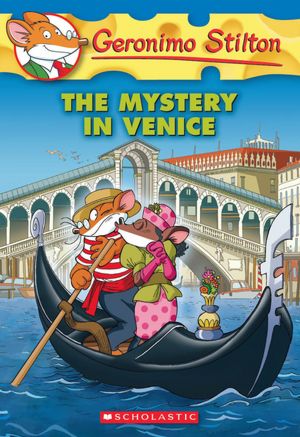 Geronimo Stilton No.#48 : The Mystery in Venice