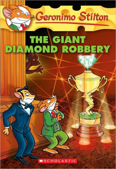 Geronimo Stilton / No.#44:The Giant Diamond Robbery