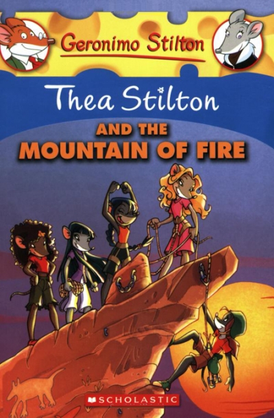 Geronimo Stilton / Special Edition:Thea Stilton and the Mountain of Fire