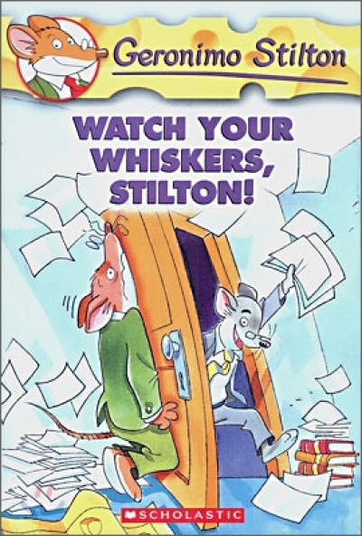 SC-Geronimo Stilton,No.#17:Watch Your Whiskers, Stilton!
