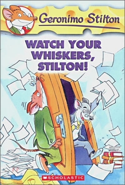 SC-Geronimo Stilton,No.#17:Watch Your Whiskers, Stilton!