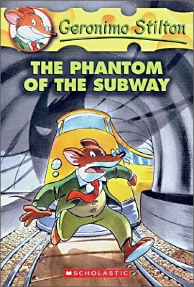 SC-Geronimo Stilton,No.#13:The Phantom of the Subway