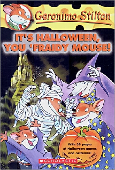 SC-Geronimo Stilton,No.#11:Its Halloween, You Fraidy Mouse!