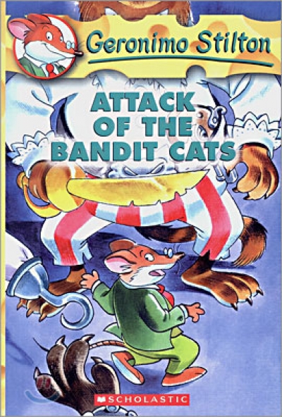 SC-Geronimo Stilton,No.#08:Attack of the Bandit Cats