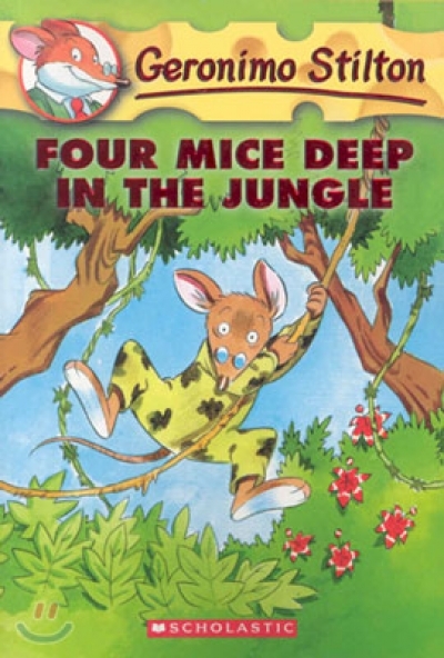 SC-Geronimo Stilton,No.#05:Four Mice Deep in the Jungle