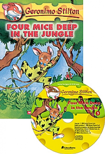 Geronimo Stilton #5. Four Mice Deep in the Jungle (책 + 오디오시디)
