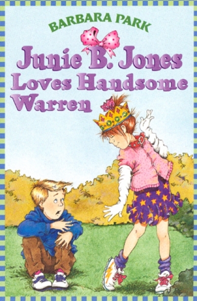 Junie B. Jones #07 [Loves Handsome Warren (Book)]