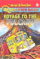 (Magic School Bus Chapter Book #15) Voyage To The Volcano / Book