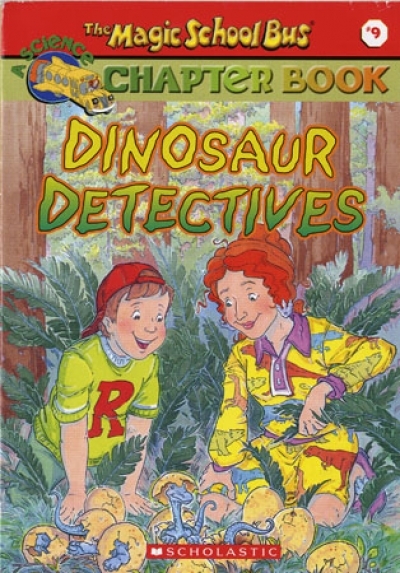 (Magic School Bus Chapter Book #09) Dinosaur Detectives / Book