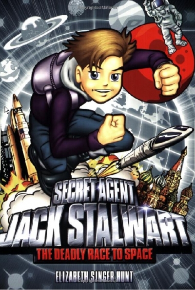 Secret Agent Jack Stalwart / #9:The Deadly Race to Space: Russia
