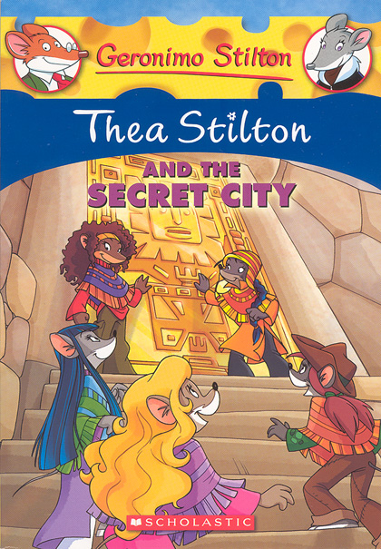 Thea Stilton and the Secret City