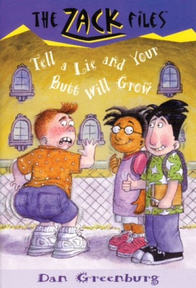 The Zack Files 28 [Tell a Lie and Your Butt Will Grow (Book)]