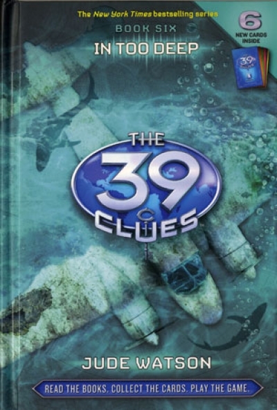 39 Clues 6권 / In Too Deep (Hardcover 1권)