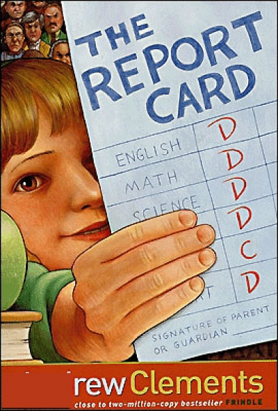 Andrew Clements 08 : Report Card, The