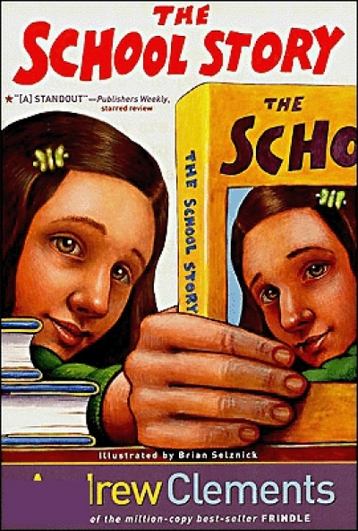 Andrew Clements / School Story, The / Paperback