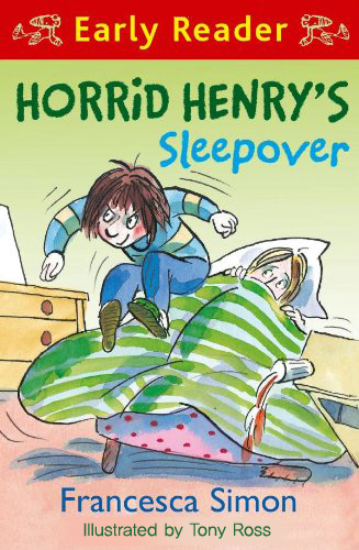 Horrid Henry Early Reader / Horrid Henry s Sleepover