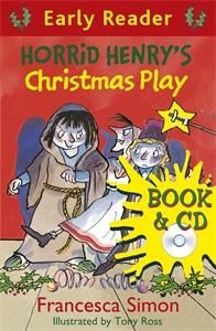 LH-Horrid Henrys Christmas Play (B+CD) (Horrid Henry Early Readers)