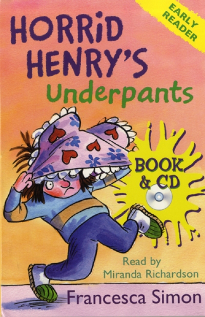 Horrid Henrys Underpants (B+CD) (Horrid Henry Early Readers)
