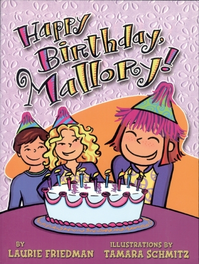 Happy Birthbay, Mallory