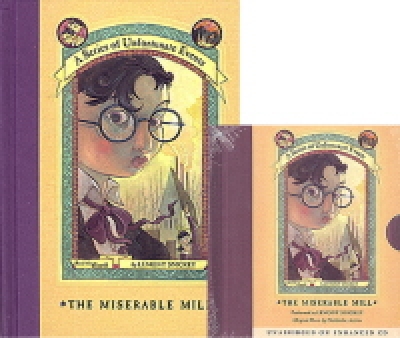 Unfortunate Events [#04 The Miserable Mill (HardCover+CD)]
