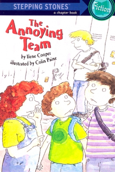 Stepping Stones (Fiction) : The Annoying Team