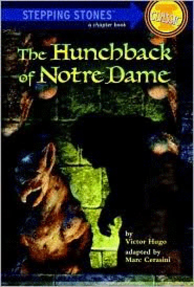 Stepping Stones (Classics) : The Hunchback of Notre Dame