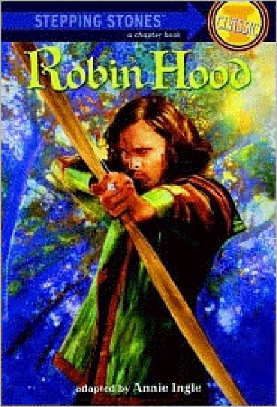 Stepping Stones (Classics) : Robin Hood
