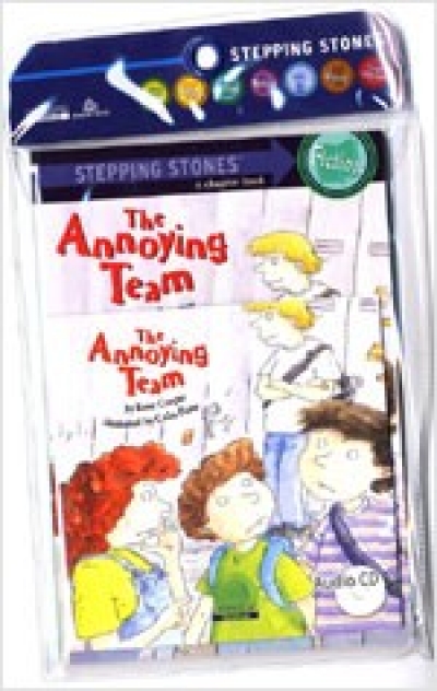 Stepping Stones (Fiction) : The Annoying Team (Book+CD)