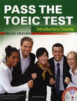 Pass the TOEIC Test Introductory Course with MP3 Audio CD & Answer Key