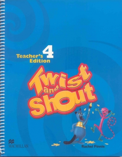 Twist and Shout Teachers Edition 4