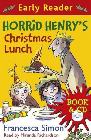 Horrid Henry Early Reader - Horrid Henry's Christmas Lunch (Book+Audio CD) / isbn 9781409126843