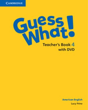 Guess What! American English level 4 Teacher's Book isbn 9781107556973