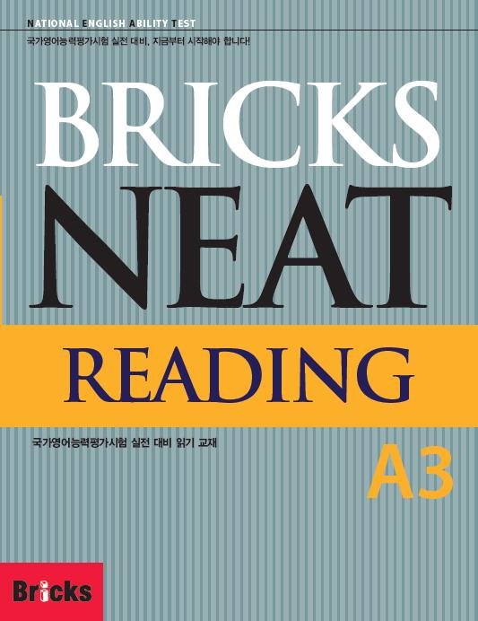 Bricks NEAT Reading A3 : Student Book(정답 및 해설)