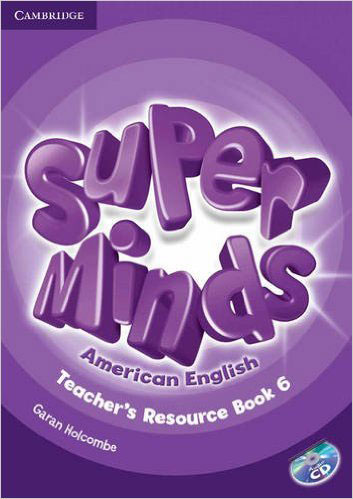 Super Minds 6 Teacher's Resource Book with Audio CD isbn 9781107604506