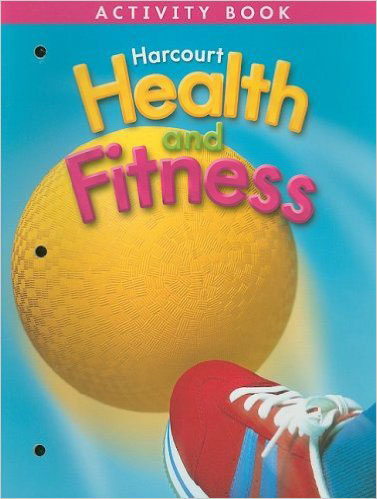 Health and Fitness g3 Activity Book isbn 9780153390708