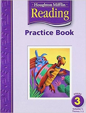 Houghton Mifflin Reading: Practice Book, G3 vol.1 / isbn 9780618384747