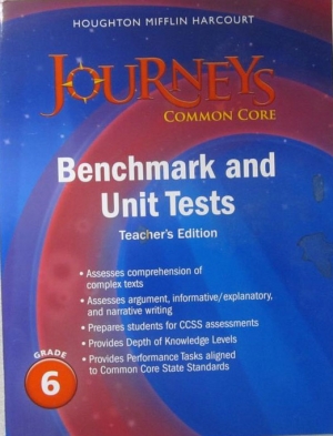 Journeys Common Core Benchmark and Unit Tests Teacher's Edition Grade 6 isbn 9780547864815