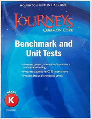 Journeys Common Core Benchmark Tests and Unit Tests Consumable Grade K isbn 9780547871646