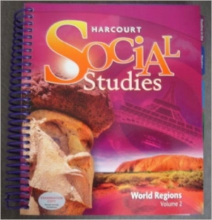 Harcourt Social Studies Teacher Edition, Volume 2 Grade 6 World Regions 2007 isbn 9780153551376